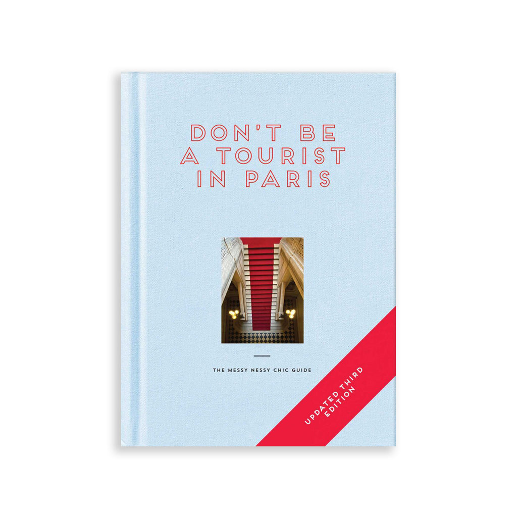 Don't be a Tourist in Paris